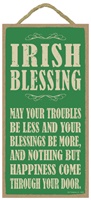 Irish Blessing: May Your Troubles Be Less (2)