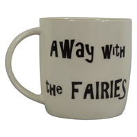 Away with the Fairies Mug