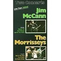 Jim McCann and the Morriseys 2 Concerts